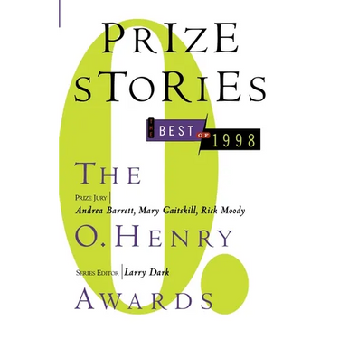 Prize Stories: the Best of 1998: The O. Henry Awards