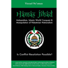 Hamas Jihad: Antisemitism, Islamic World Conquest and the Manipulation of Palestinian Nationalism