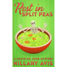 Rest In Split Peas: A Death du Jour Mystery #2