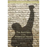 The Anti-Hero in the American Novel: From Joseph Heller to Kurt Vonnegut