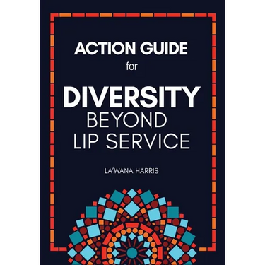 Action Guide for Diversity Beyond Lip Service