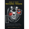 Cause of Death: Ballistic Trauma: Reassessment of the Forensic Evidence from the 1966 University of Texas at Austin Mass Murder Helps Solve the Myster