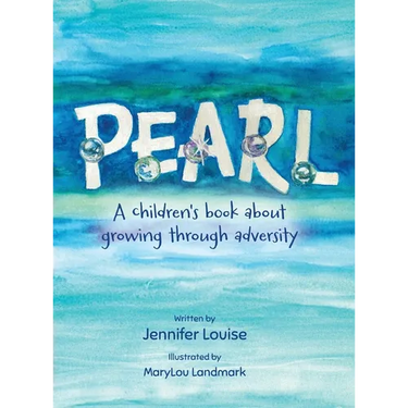 Pearl: A children's book about growing through adversity
