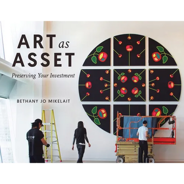 Art as Asset: Preserving Your Investment