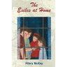 The Exiles at Home