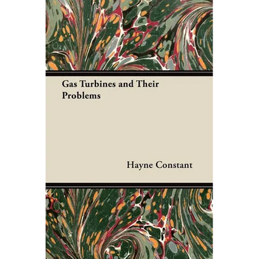 Gas Turbines and Their Problems