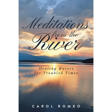 Meditations from the River: Healing Waters for Troubled Times