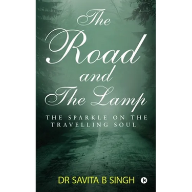 The Road and the Lamp: The Sparkle on the Travelling Soul