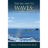 The Sea and Its Waves: A Memoir