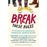 Break These Rules