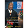 The Evolution of a Usa Mailman Humanitarian Master Peace of Information and Entertainment