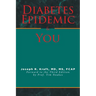 Diabetes Epidemic and You: Forward to the Third Edition by Prof. Tim Noakes