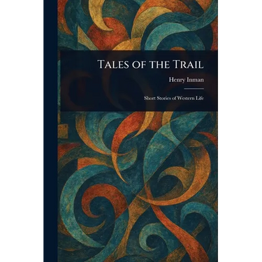 Tales of the Trail