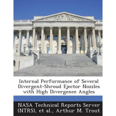 Internal Performance of Several Divergent-Shroud Ejector Nozzles with High Divergence Angles