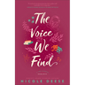 The Voice We Find