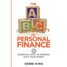 The ABC's of Personal Finance: 26 Essential Keys to Winning With Your Money