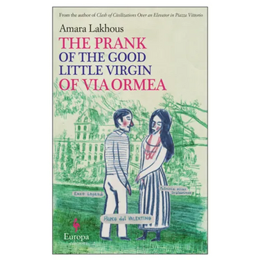 The Prank of the Good Little Virgin of Via Ormea
