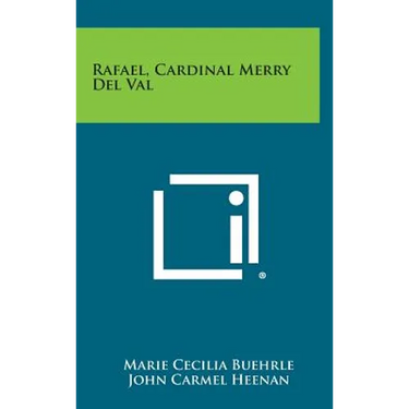 Rafael, Cardinal Merry del Val