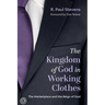 The Kingdom of God in Working Clothes: The Marketplace and the Reign of God