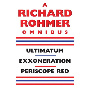 A Richard Rohmer Omnibus