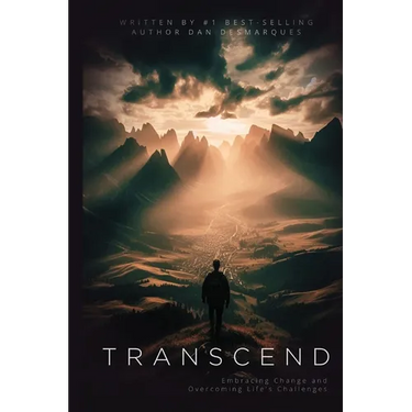 Transcend: Embracing Change and Overcoming Life's Challenges