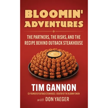 Bloomin' Adventures: The Partners, the Risks, and the Recipe Behind Outback Steakhouse