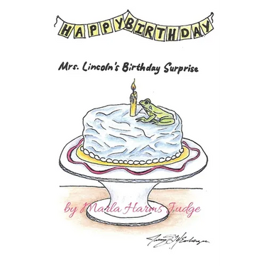 Mrs. Lincoln's Birthday Surprise