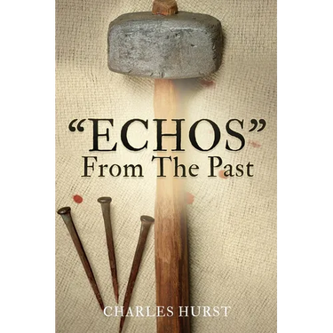 "ECHOS" From The Past