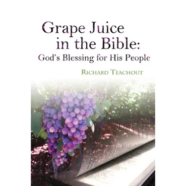 Grape Juice in the Bible: God's Blessing for His People!