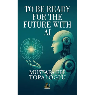 To Be Ready for the Future with AI