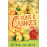 Cons & Quinces