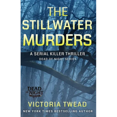 The Stillwater Murders: A gripping serial killer thriller from the New York Times bestselling author