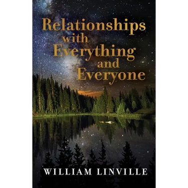 Relationships with Everything and Everyone