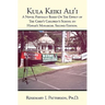 Kula Keiki Ali'i: A Novel Partially Based On The Effect of The Chief's Children's School on Hawaii's Monarchs. Second Edition.