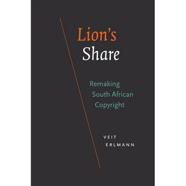 Lion's Share: Remaking South African Copyright