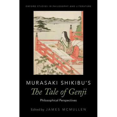 Murasaki Shikibu's The Tale of Genji: Philosophical Perspectives