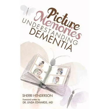 Picture Memories: Understanding Dementia