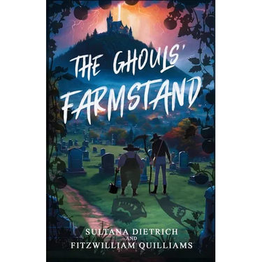 The Ghouls' Farmstand: A Cozy Comic Horror Fantasy Novel