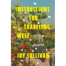 Instructions for Traveling West: Poems