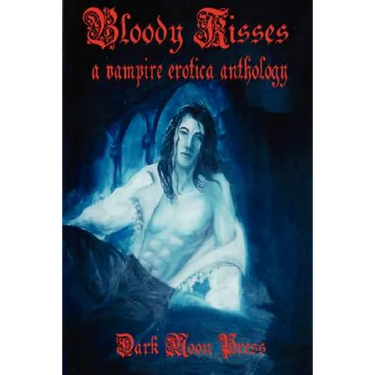 Bloody Kisses