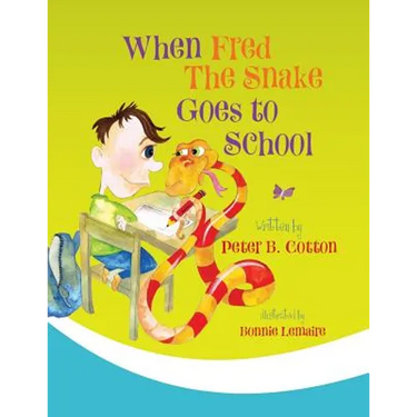 When Fred the Snake Goes to School