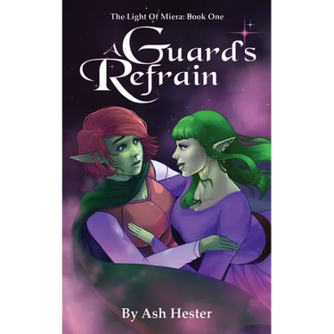 A Guard's Refrain - The Light of Miera Book 1