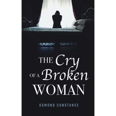 The Cry of a Broken Woman