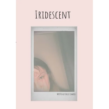 Iridescent: A Collection of Poetry