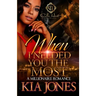 When I Needed You The Most: A Millionaire Romance