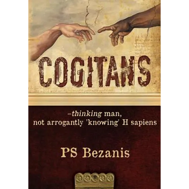 Cogitans: thinking man, not arrogantly 'knowing' H sapiens