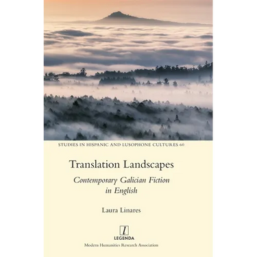 Translation Landscapes: Contemporary Galician Fiction in English
