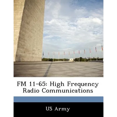 FM 11-65: High Frequency Radio Communications