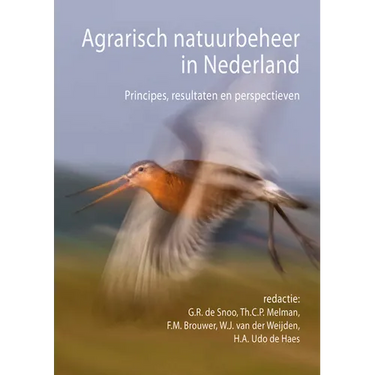Agrarisch Natuurbeheer in Nederland: Principes, Resultaten En Perspectieven