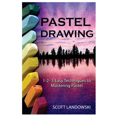 Pastel Drawing: 1-2-3 Easy Techniques To Mastering Pastel Drawing